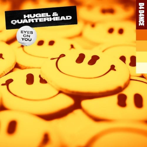 Eyes On You - HUGEL & Quarterhead