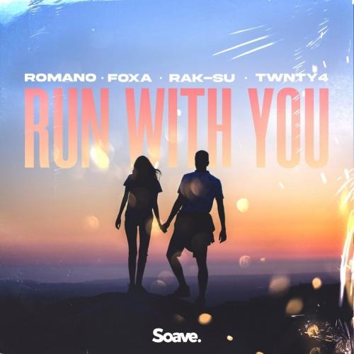 Run With You - Romano x Foxa x TWNTY4 feat. Rak-Su