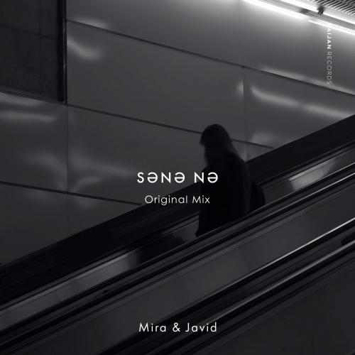 Sene Ne - Mira x Javid