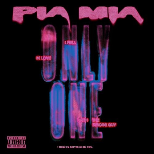 Only One - Pia Mia