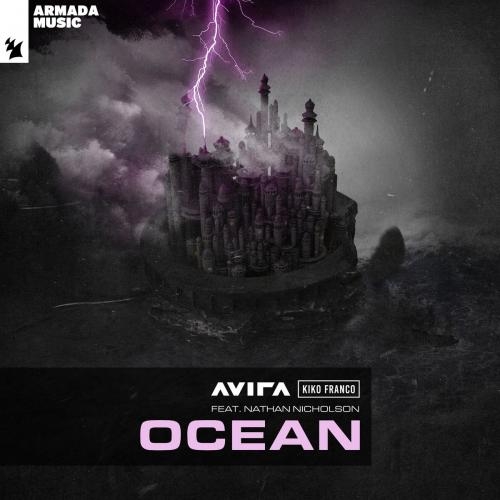 Ocean - Avira & Kiko Franco feat. Nathan Nicholson