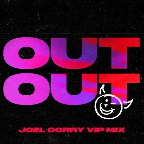 OUT OUT (Joel Corry VIP Mix) - Joel Corry & Jax Jones feat. Charli XCX & Saweetie