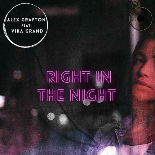 Right in the Night (Radio Mix) - Vika Grand & Alex Grafton