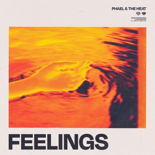 Feelings - Phael & the Heat feat. Federico maria santoro