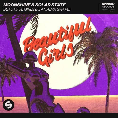 Beautiful Girls - Moonshine & Solar State feat. Alva Grape