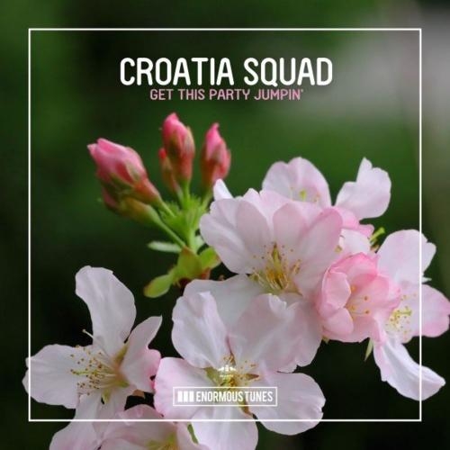 Get This Party Jumpin' - Croatia Squad