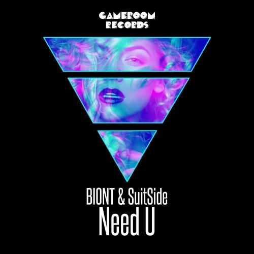 Need U - BIONT & Suitside