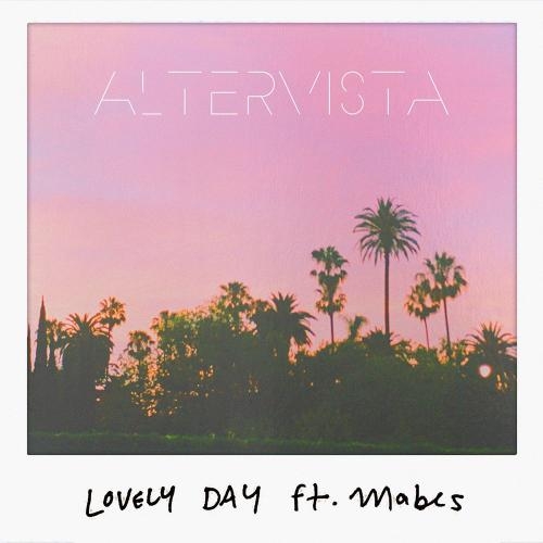 Lovely Day - ALTERVISTA feat. Mabes