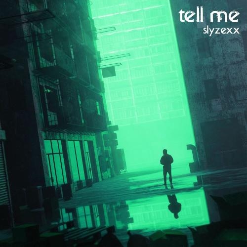 Tell me - Slyzexx