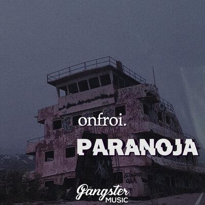 Paranoja - Onfroi.