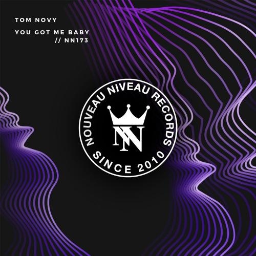 You Got Me Baby (Radio-Edit) - Tom Novy