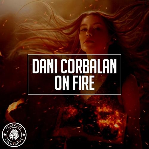 On Fire - Dani Corbalan