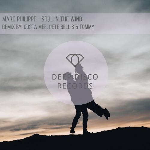 Soul In The Wind (Costa Mee, Pete Bellis & Tommy Remix) - Marc philippe