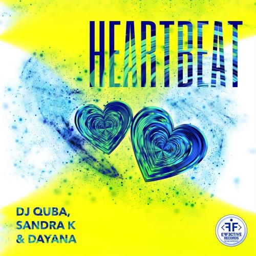 Heartbeat - DJ Quba feat. Sandra K x Dayana