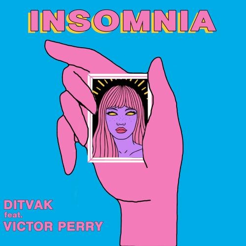 Insomnia (feat. Victor Perry) - DITVAK