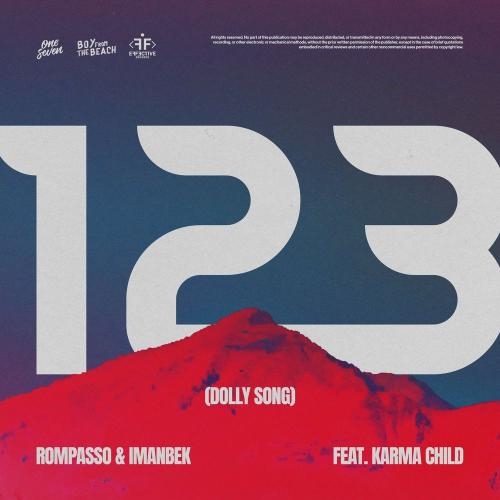 123 (Dolly Song) - Rompasso, Imanbek & Karma Child