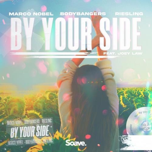 By Your Side - Marco Nobel & Bodybangers & Riesling feat. Joey Law