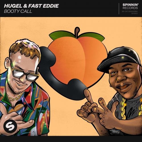 Booty Call - HUGEL feat. Fast Eddie