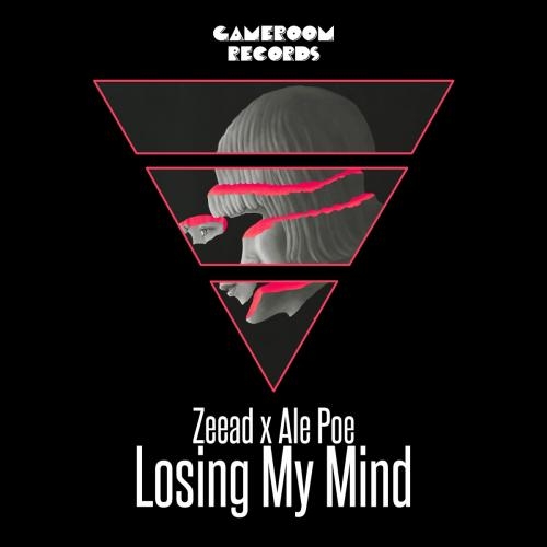 Losing My Mind - Zeead feat. Ale Poe