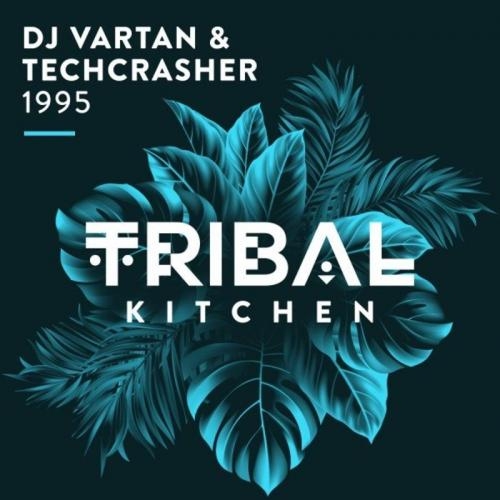 1995 (Radio Edit) - Dj Vartan & Techcrasher