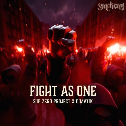 Fight As One - Sub Zero Project & Dimatik