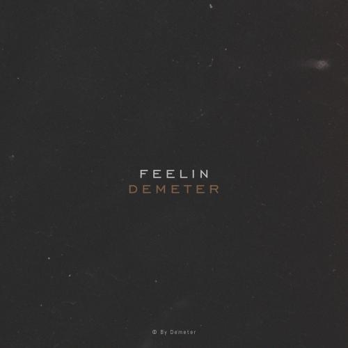 Feelin - Demeter