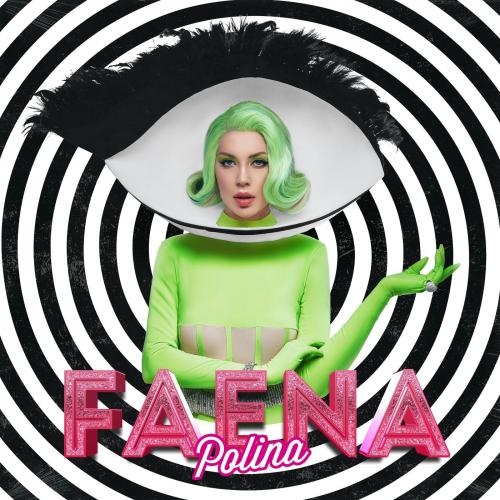 Faena - POLINA