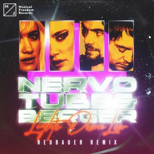 Lights Down Low (Neubauer Remix) - Nervo feat. Tube & Berger