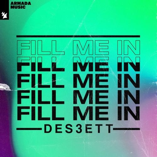 Fill Me In - Des3Ett