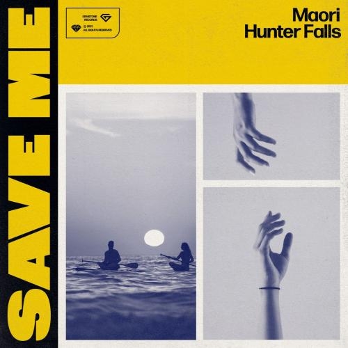 Save Me - Maori & Hunter Falls