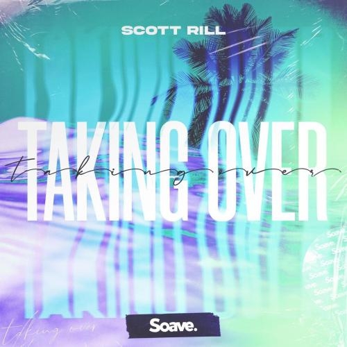 Taking Over - Scott Rill