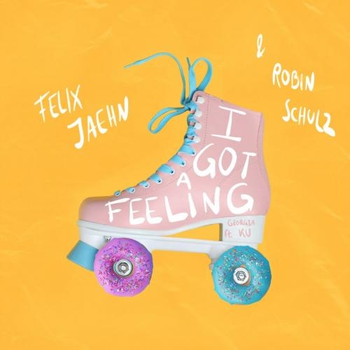 I Got A Feeling - Felix Jaehn & Robin Schulz feat. Georgia Ku