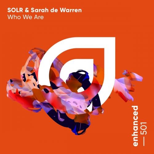 Who We Are - Solr feat. Sarah De Warren