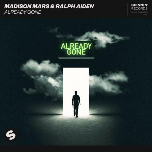 Already Gone - Madison Mars feat. Ralph Aiden