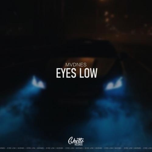 Eyes Low - MVDNES