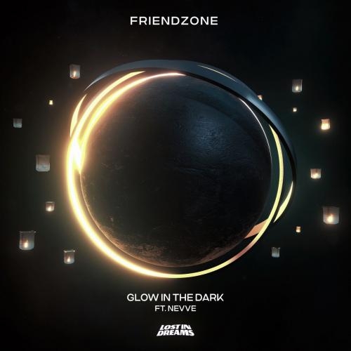 Glow In The Dark - Friendzone feat. Nevve