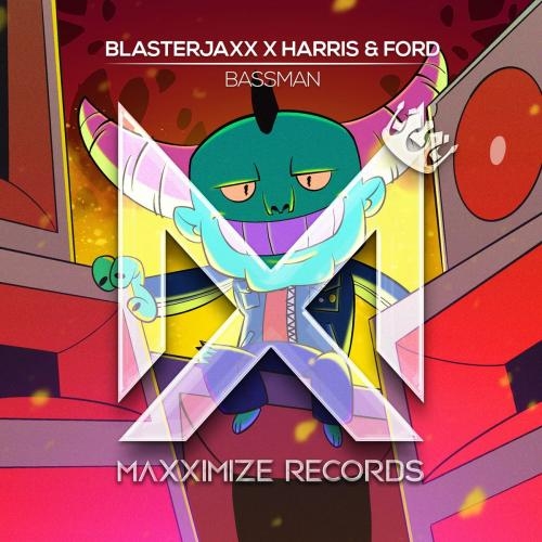 Bassman - BlasterJaxx feat. Harris & Ford