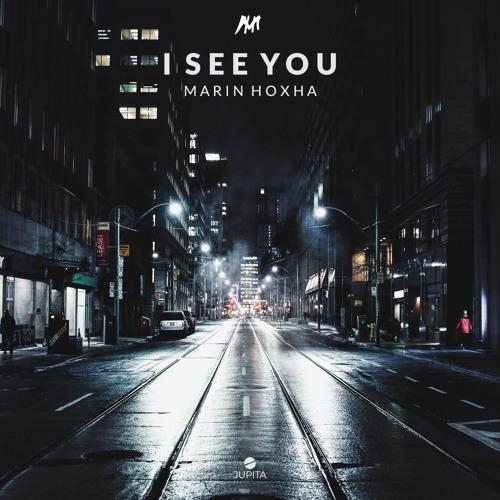 I See You - Marin Hoxha