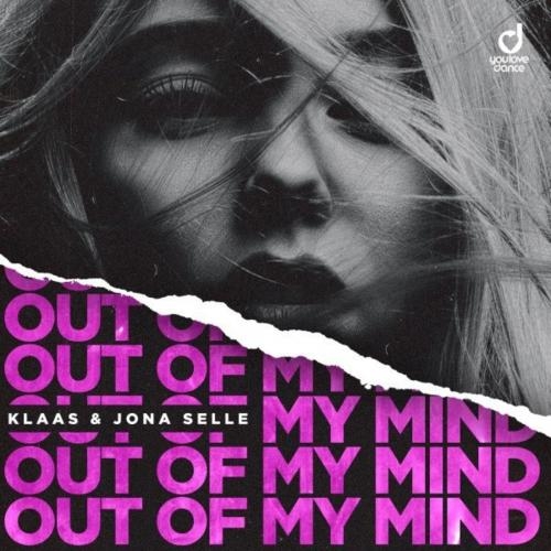 Out of My Mind - Klaas feat. Jona Selle