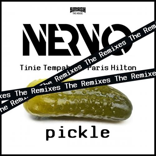 Pickle (Bryan V Remix) - Nervo feat. Tinie Tempah & Paris Hilton