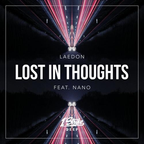 Lost In Thoughts - Laedon feat. NANO