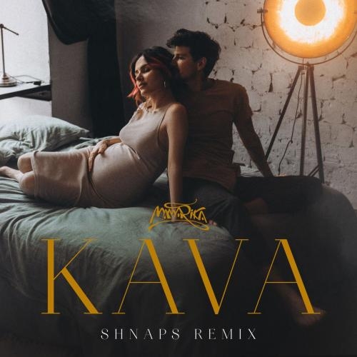 Kava (Shnaps Remix) - MamaRika