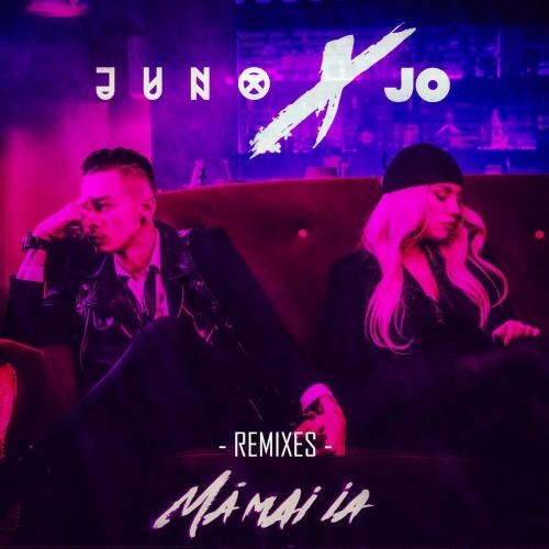 Ma Mai Ia (Adrian Funk X OLiX Remix) - Juno feat. Jo