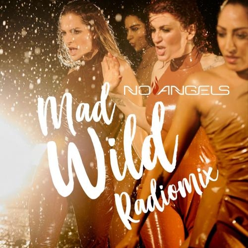 Mad Wild (Radio Mix) - No Angels