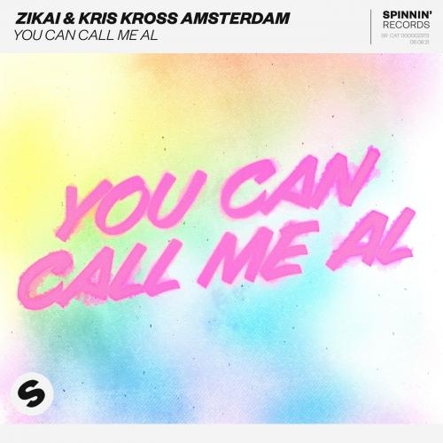 You Can Call Me Al - Zikai & Kris Kross Amsterdam