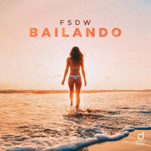 Bailando - FSDW