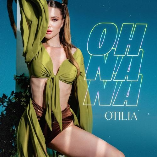 Oh Na Na - Otilia