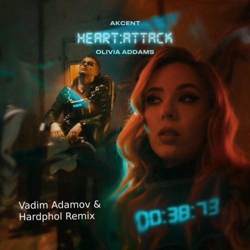 Heart Attack (Vadim Adamov & Hardphol Remix) - Akcent feat. Olivia Addams