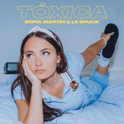 Toxica - Sofia Martin feat. le Shuuk