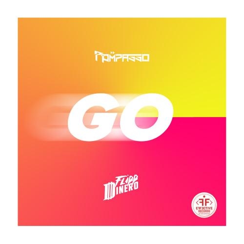 Go - Rompasso feat. Flipp Dinero